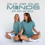 Out Of Our Minds Podcast Out Of Our Minds