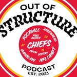 Logo of the podcast Out Of Structure: A Kansas City Chiefs Podcast Podcast Out Of Structure: A Kansas City Chiefs Podcast