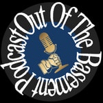 Logo of the podcast Out Of The Basement Podcast Podcast Out Of The Basement Podcast