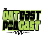Logo of the podcast Outcast Podcast Logo of the podcast Outcast Podcast