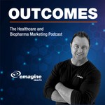 Logo of the podcast OUTCOMES - The Healthcare and Biopharma Marketing Podcast Podcast OUTCOMES - The Healthcare and Biopharma Marketing Podcast