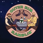 Outer Rim Ramblin' Podcast Outer Rim Ramblin'
