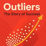Logo of the podcast Outliers -- Malcolm Gladwell Podcast Outliers -- Malcolm Gladwell
