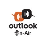 Logo of the podcast Outlook On-Air Podcast Outlook On-Air