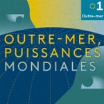Outre-mer, puissances mondiales Outre-mer, puissances mondiales