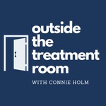 Logo of the podcast Outside the Treatment Room Podcast Outside the Treatment Room