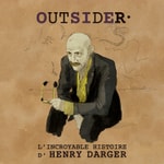 Logo of the podcast OUTSIDER, lâincroyable histoire dâHenry Darger Podcast OUTSIDER, lâincroyable histoire dâHenry Darger