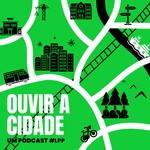 Logo of the podcast Ouvir A Cidade Podcast Ouvir A Cidade