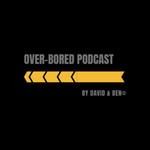 Logo of the podcast Over-bored Podcast Over-bored