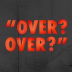 Logo of the podcast "Over? Over?" Podcast "Over? Over?"