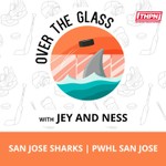 Over The Glass - A San Jose Hockey Podcast Podcast Over The Glass - A San Jose Hockey Podcast