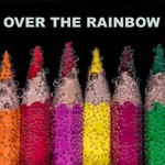 Over The Rainbow Podcast Over The Rainbow