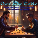Logo of the podcast Over The Table Podcast Over The Table