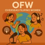 Logo of the podcast Overseas Filipino Women Podcast Overseas Filipino Women