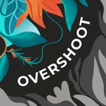OVERSHOOT | Shrink Toward Abundance Podcast OVERSHOOT | Shrink Toward Abundance