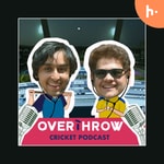 Overthrow Cricket Podcast Overthrow Cricket Podcast