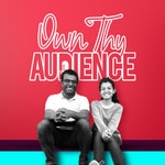Logo of the podcast Own Thy Audience Missing podcast logo
