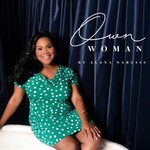 Logo of the podcast Own Woman Podcast Own Woman