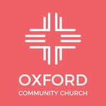 Podcast Oxford Community Church