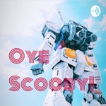 Logo of the podcast Oye Scooby! Podcast Oye Scooby!
