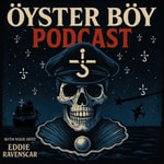 Logo of the podcast Oyster Boy Podcast Podcast Oyster Boy Podcast