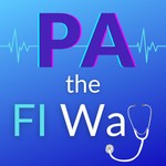 PA the FI Way Podcast PA the FI Way