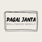 Logo of the podcast Pagal Janta: Bollywood Weekly Podcast Pagal Janta: Bollywood Weekly