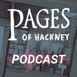 Pages of Hackney Podcast Pages of Hackney