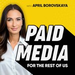Logo of the podcast Paid Media For The Rest Of Us - Digital Marketing Demystified for Real-World Use Podcast Paid Media For The Rest Of Us - Digital Marketing Demystified for Real-World Use