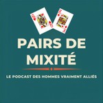 Logo of the podcast Pairs de mixité Podcast Pairs de mixité