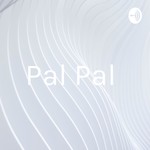 Logo of the podcast Pal Pal Podcast Pal Pal