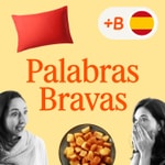 Logo of the podcast Palabras Bravas Podcast Palabras Bravas