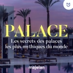 Logo of the podcast Palace, les secrets des palaces les plus mythiques du monde Podcast Palace, les secrets des palaces les plus mythiques du monde