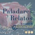 Logo of the podcast Paladares y relatos Podcast Paladares y relatos