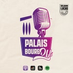 Podcast Palais BourbOFF - Décryptage de l'actualité parlementaire par Benjamin Lucas, député