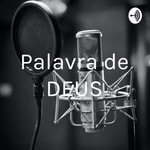 Logo of the podcast Palavra de DEUS Podcast Palavra de DEUS