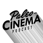 Logo of the podcast Paleo-Cinema Podcast Podcast Paleo-Cinema Podcast