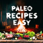Podcast Paleo Recipes Easy