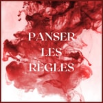 Logo of the podcast Panser les règles Podcast Panser les règles