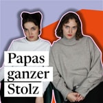 Logo of the podcast Papas ganzer Stolz Podcast Papas ganzer Stolz