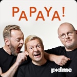 Logo of the podcast
Papaya
Podcast
Papaya