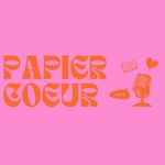Logo of the podcast Papier Cœur Podcast Papier Cœur