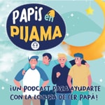 Logo of the podcast Papis en pijama Podcast Papis en pijama