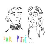 Logo of the podcast Par Pitié... Podcast Par Pitié...