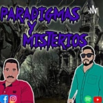 Podcast Paradigmas y Misterios