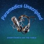 Logo of the podcast Paramedics Unscripted Podcast Paramedics Unscripted