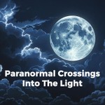 Logo of the podcast Paranormal Crossings - Into The Light Podcast Paranormal Crossings - Into The Light