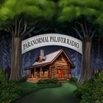 Paranormal Palaver Podcast Paranormal Palaver