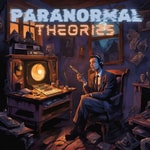 Logo of the podcast Paranormal Theories Podcast Paranormal Theories