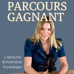 Logo of the podcast PARCOURS GAGNANT Podcast PARCOURS GAGNANT